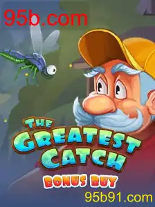 Descubra o Emocionante Jogo 'TheGreatestCatchBonusBuy' e as Últimas Novidades da 95b.com